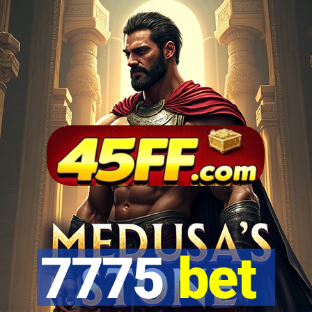 7775 bet